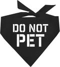 Do Not Pet Triangle Dog Bandana by TeesTails