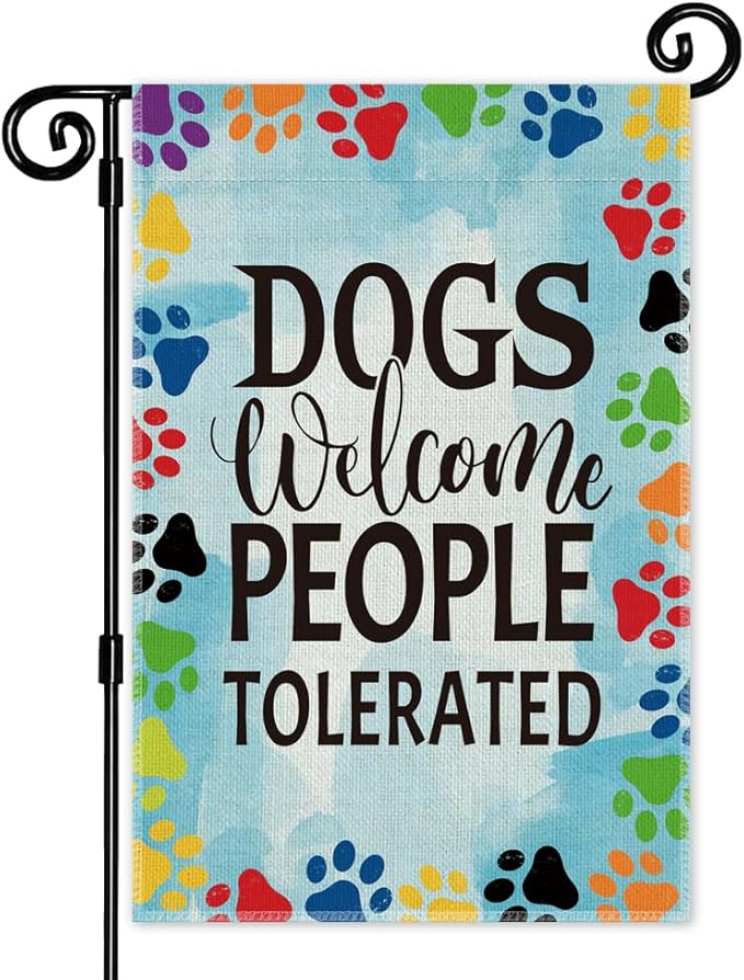 Dogs Welcome People Tolerated Garden Flag, Pet Lover Yard And Porch Flag by Unknown