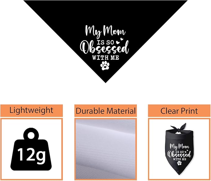 My Mom is so Obsessed with Me Dog Bandana Dog Mom Gifts Mother's Day birthday - Image 3