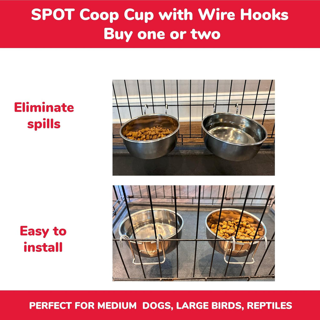 SPOT Coop Cup Wire Hanger - Stainless Steel Hanging Bowl for Pet Crates, Easy Install, Chew-Proof, Removable Water/Kibble Bowl for Medium Dogs, Cats, Large Birds, Reptiles - 3.75 Cups (30 Oz)